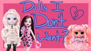 Dolls I Don't Want? 2023 Part 1