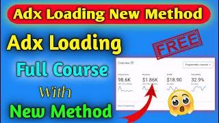 Adx Arbitration Complete Course  | Adx Loading Highest Earning Method|Dropping Problem Solve 100%