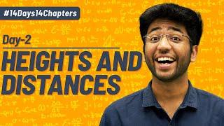 Day 2- Heights and Distances | Chapter Revision With Most Expected Questions | Shobhit Nirwan