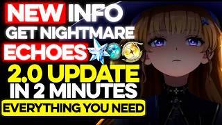 Wuthering Waves 2.0 in 2 Minutes Everything you need to Know