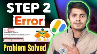 Monetization step 2 error problem solve | Step 2 error setup google adsense