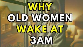 If You're an Older Woman and You Wake Up Between 3AM AND 5AM... DO THESE 5 THINGS!