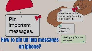 How to Pin up important messages on iPhone | iPhone mein text message ko pin kaise karte hey| iPhone