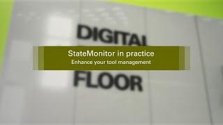 The StateMonitor software: lower tool and setup costs through targeted machine data collection