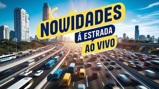 Novidades na estrada está ao vivo na estrada!