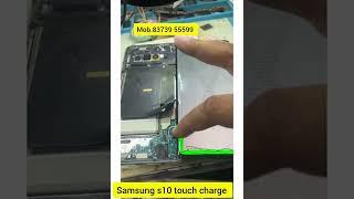 Samsung s10 touch charge  mob.83739 55599 new Delhi courier service Available