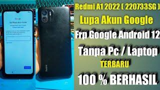 Redmi A1 2022 Frp Bypass Akun Google Tanpa PC