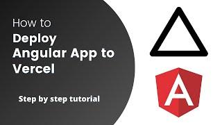 Deploy Angular to Vercel: A Step by Step Guide