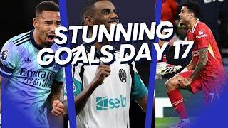 Matchday 17 Premier League Highlights | Stunning Goals You Can’t Miss!