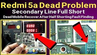 Redmi 5a Dead Problem | Secondary Line Full Short | Dead Mobile Recover After Half Shorting Problem