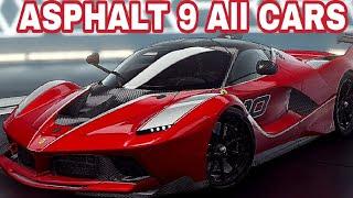 Asphalt 9 Legends - All CARS (Class A,B,C,D,S) - iOS/Android/Windows