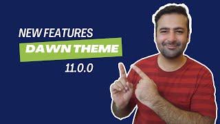 Dawn Theme 11.0.0 - Exciting Features Unveiled! [Shopify]