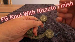 How To Tie An FG Knot With Rizzuto Finish