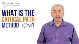 What is the Critical Path Method (CPM)?