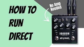 How To Run Your Pedalboard Direct
