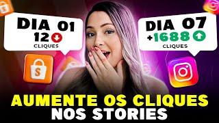 [ AFILIADO SHOPEE ] - AUMENTE OS CLIQUES NOS STORIES COM ESSA ESTRATÉGIA INCRÍVEL