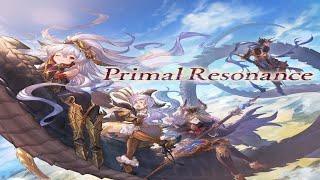 [Granblue Fantasy] {Re-Run ver.} Primal Resonance (Full Story)