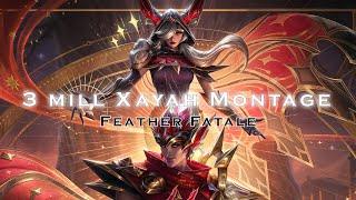 3 mill Diamond Xayah Montage [2]