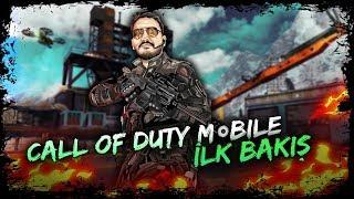 CALL OF DUTY MOBILE İLK BAKIŞ [COD Mobile]