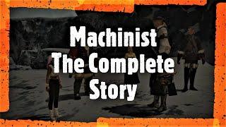 Machinist, The Complete Story: Final Fantasy 14 Lore