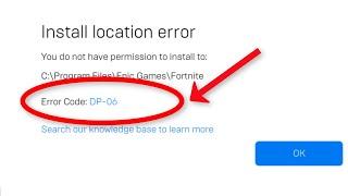 How To Fix Fortnite - Install Location Error - Error Code DP - 06 - Epic Games Launcher - Windows 10