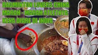 Komentar Badminton Lovers China, atletnya diduga KERACUNAN makanan di INDIA | Forum Tiongkok