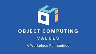 Object Computing Values: A Workplace Reimagined