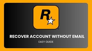 How To Recover Rockstar Account Without Email
