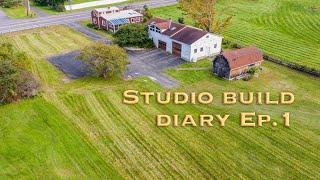 Studio Build Diary Episode 1 - We bought the farm!