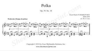 Tchaikovsky : Polka, Op. 39, No. 10