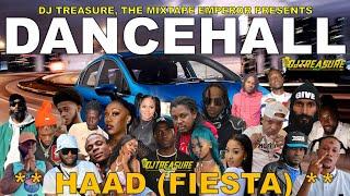 Dancehall Mix 2024 | New Dancehall Songs 2024 | HAAD (FIESTA) | Armanii, Masicka,Kraff | DJ Treasure