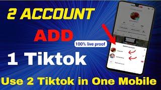 Tik tok me dusri Id kaise banaye | How to make 2 accounts on tiktok