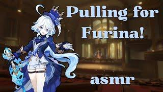 After 2 Years... Pulling for Furina! | Genshin Impact ASMR