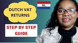 How to File VAT RETURNS in the Netherlands 2024  (btw aangifte) #dutchvatreturns