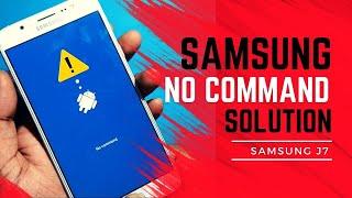 Samsung auto-recovery mode no command solution || How to Fix No command Problem on Samsung J7