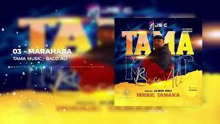 TAMA MUSIC BACO ALI - [ MARAHABA ] - ALBUM 2024