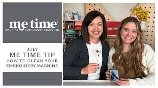 July ME Time Tip: Cleaning Your Machine