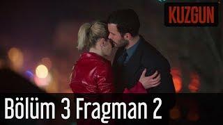 Kuzgun 3. Bölüm 2. Fragman