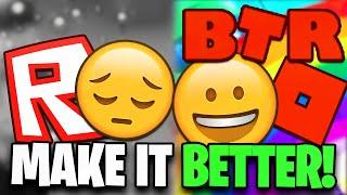 Everything about BTRoblox | Making Roblox Better