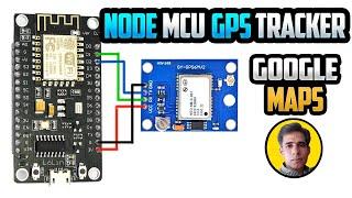 NodeMCU GPS Tracker Web Server | ESP8266 GPS Google Maps