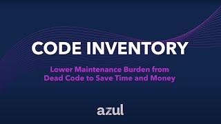 Introducing Azul Code Inventory