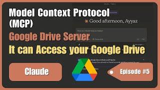 Claude MCP - Google Drive Server | Claude can access and read Your Google Drive Files | Episode 5