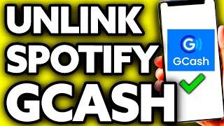 How To Unlink Spotify from GCash (Very EASY!)