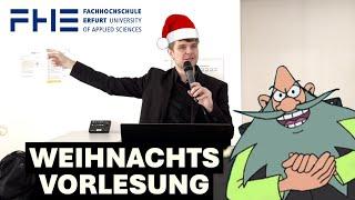 Merry XploitMAS!  Weihnachtsvorlesung 2024 an der ‪@FachhochschuleErfurt_FHE