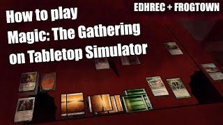 How to play MTG on Tabletop Sim!