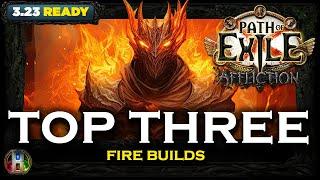 [PoE 3.23] TOP 3 FIRE BUILDS - PATH OF EXILE - POE AFFLICTION LEAGUE - POE BUILDS