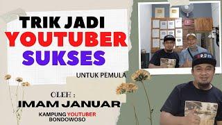 SUBSCRIBER GRATIS OTOMATIS BERTAMBAH , cara IMAM JANUAR di KAMPUNG YOUTUBER BONDOWOSO.