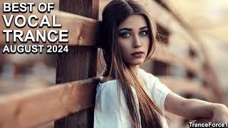 BEST OF VOCAL TRANCE MIX (August 2024) | TranceForce1