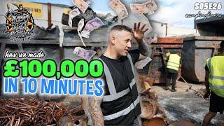 MAKING £100,000 IN 10 MINUTES | Scrap King Diaries #S05E26