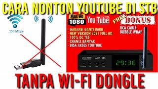 CARA NONTON YOUTUBE DI STB TANPA DONGLE WIFI